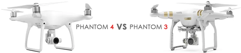 Phantom 4 vs Phantom 3